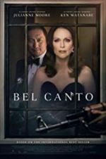 Watch Bel Canto Watch123movies