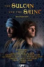 Watch The Sultan and the Saint Watch123movies