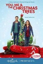Watch You, Me & The Christmas Trees Watch123movies