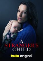 Watch A Stranger's Child Watch123movies