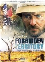 Watch Forbidden Territory: Stanley\'s Search for Livingstone Watch123movies