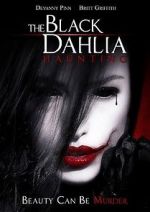 Watch The Black Dahlia Haunting Watch123movies