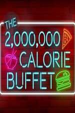 Watch The 2,000,000 Calorie Buffet Watch123movies