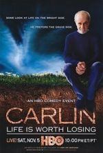 Watch George Carlin: Life Is Worth Losing Watch123movies