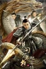Watch Legend of Zhao Yun Watch123movies