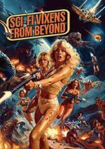 Watch Sci-Fi Vixens from Beyond Watch123movies
