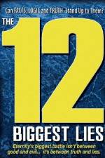 Watch 12 Biggest Lies Watch123movies