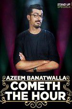 Watch Cometh the Hour by Azeem Banatwalla Watch123movies