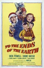 Watch To the Ends of the Earth Watch123movies