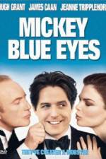 Watch Mickey Blue Eyes Watch123movies
