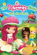 Watch The Strawberry Shortcake Movie: Sky's the Limit Watch123movies