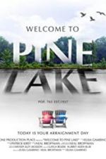 Watch Welcome to Pine Lake Watch123movies