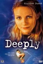 Watch Deeply Watch123movies