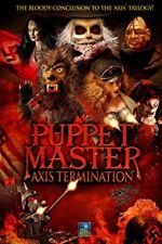 Watch Puppet Master Axis Termination Watch123movies