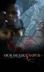 Watch Our Deadly Vows Watch123movies