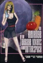 Watch The Revenge of the Teenage Vixens from Outer Space Watch123movies
