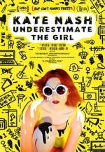 Watch Kate Nash: Underestimate the Girl Watch123movies