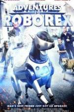 Watch The Adventures of RoboRex Watch123movies
