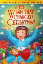 Watch The Wish That Changed Christmas Watch123movies