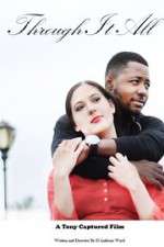 Watch Through It All Watch123movies