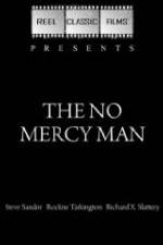 Watch The No Mercy Man Watch123movies
