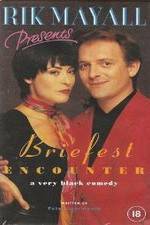 Watch Briefest Encounter Watch123movies