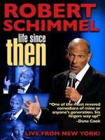 Watch Robert Schimmel: Life Since Then (TV Special 2009) Watch123movies