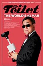Watch Mr. Toilet: The World\'s #2 Man Watch123movies