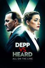 Watch Depp vs Heard: All on the Line Watch123movies