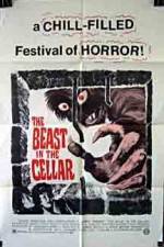 Watch The Beast in the Cellar Watch123movies
