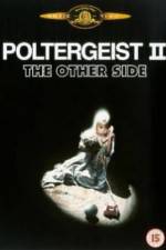 Watch Poltergeist II: The Other Side Watch123movies