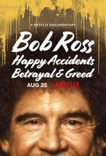Watch Bob Ross: Happy Accidents, Betrayal & Greed Watch123movies