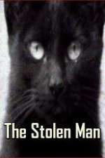 Watch The Stolen Man Watch123movies