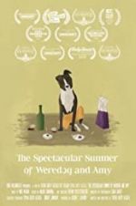 Watch The Spectacular Summer of Weredog and Amy Watch123movies