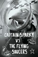 Watch Captain Sparky vs. The Flying Saucers Watch123movies