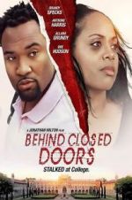 Watch Behind Closed Doors Watch123movies