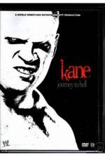 Watch WWE Kane Journey To Hell Watch123movies