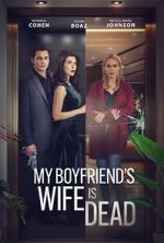 Watch My Boyfriend\'s Wife is Dead Watch123movies