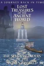 Watch Lost Treasures of the Ancient World - The Seven Wonders Watch123movies
