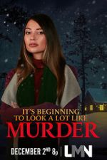 Watch It\'s Beginning to Look a Lot Like Murder Watch123movies