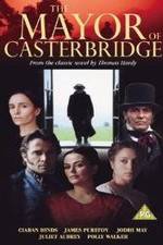 Watch The Mayor of Casterbridge Watch123movies