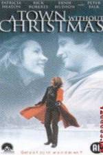 Watch A Town Without Christmas Watch123movies