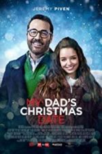 Watch My Dad\'s Christmas Date Watch123movies
