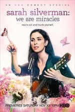 Watch Sarah Silverman: We Are Miracles Watch123movies