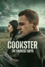 Watch Cookster: The Darkest Days Watch123movies