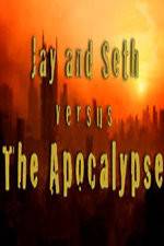 Watch Jay and Seth Versus the Apocalypse Watch123movies