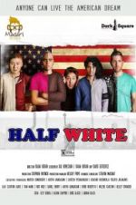 Watch Half White Watch123movies