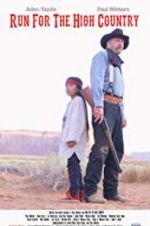 Watch Run for the High Country Watch123movies