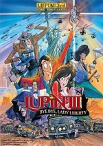 Watch Lupin the Third: Bye Bye, Lady Liberty Watch123movies