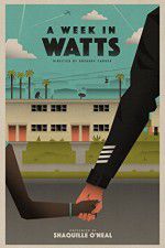 Watch A Week in Watts Watch123movies